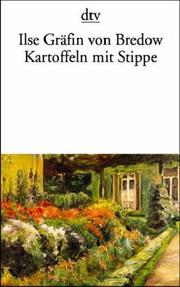Cover of: Kartoffeln mit Stippe. Eine Kindheit in der märkischen Heide.