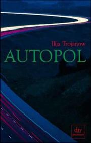 Cover of: Autopol: Ilija Trojanow ; in Zusammenarbeit mit Rudolf Spindler