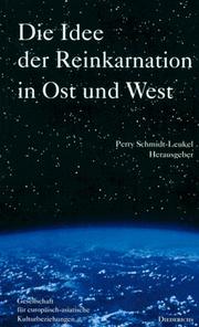Cover of: Die Idee der Reinkarnation in Ost und West