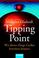 Cover of: Der Tipping Point. Wie kleine Dinge Großes bewirken können.