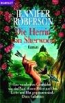Cover of: Die Herrin von Sherwood.