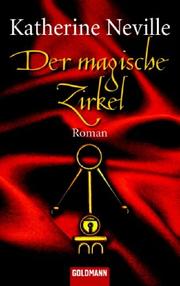 Cover of: Der magische Zirkel. by Katherine Neville