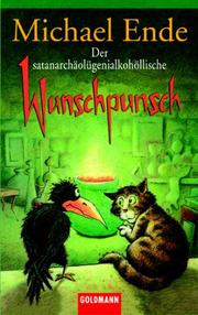 Cover of: Der satanarchäolygenialkohöllische Wunschpunsch