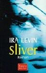 Cover of: Sliver. Roman. by Ira Levin