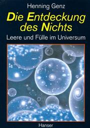 Cover of: Die Entdeckung des Nichts. Leere und Fülle im Universum.