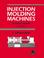 Cover of: Injection molding machines