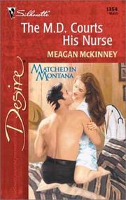 Cover of: M.D. Courts His Nurse (Matched In Montana)