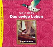 Cover of: Das ewige Leben. 3 CDs.