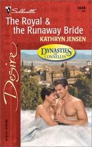Cover of: The Royal & The Runaway Bride  (Dynasties:  The Connellys)