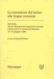 La transizione dal latino alle lingue romanze by Tavola rotonda di linguistica storica (1st 1996 Università Ca' Foscari di Venezia)