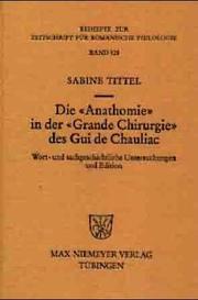 Die "Anathomie" in der "Grande Chirurgie" des Gui de Chauliac by Sabine Tittel