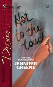 Cover of: Hot to the touch by Jennifer Greene