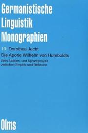 Cover of: Die Aporie Wilhelm von Humboldts: sein Studien- und Sprachprojekt zwischen Empirie und Reflexion