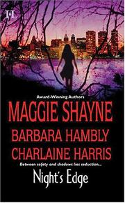 Cover of: Night's edge by Maggie Shayne, Barbara Hambly, Charlaine Harris.