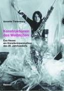 Cover of: Konstruktionen des Weiblichen: Eva Hesse, ein Künstlerinnenmythos des 20. Jahrhunderts