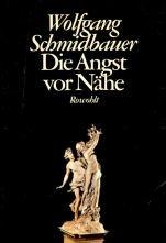 Cover of: Die Angst vor Nähe by Wolfgang Schmidbauer