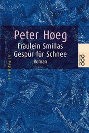 Cover of: Fräulein Smillas Gespür für Schnee. Großdruck.