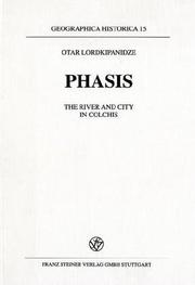 Cover of: Phasis: the river and city in Colchis