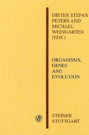 Organisms, genes, and evolution by International Senckenberg Conference (7th 1996 Forschungsinstitut Senckenberg)