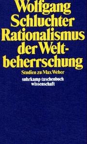 Cover of: Rationalismus der Weltbeherrschung: Studien zu Max Weber