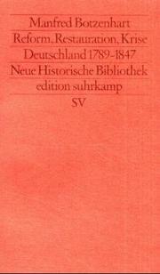 Cover of: Reform, Restauration, Krise by Manfred Botzenhart