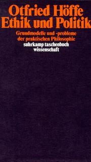 Cover of: Ethik und Politik. Grundmodelle und -probleme der praktischen Philosophie.