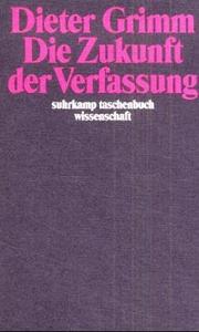 Cover of: Die Zukunft der Verfassung