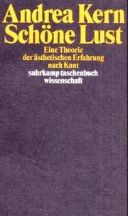 Cover of: Schöne Lust: eine Theorie der ästhetischen Erfahrung nach Kant