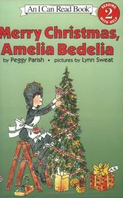 Cover of: Merry Christmas, Amelia Bedelia (I Can Read Book 2) by Peggy Parish