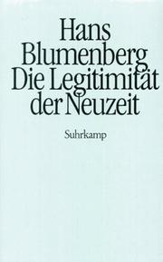 Die Legitimität der Neuzeit by Hans Blumenberg