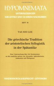 Die griechische Tradition der aristotelischen Syllogistik in der Spätantike by Tae-Soo Lee