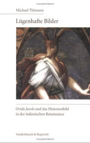 Cover of: Lügenhafte Bilder: Ovids favole und das Historienbild in der italienischen Renaissance