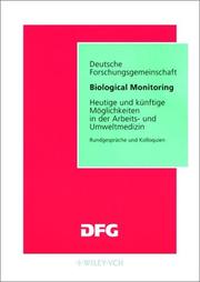 Cover of: Biological Monitoring: heutige und künftige Möglichkeiten in der Arbeits- und Umweltmedizin