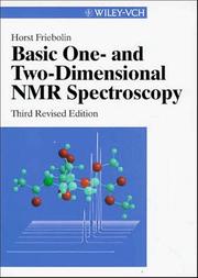 Cover of: Basic one- and two-dimensional NMR spectroscopy by Horst Friebolin