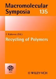 Cover of: Recycling of Polymers: 38th Microsymposium (IUPAC) (Macromolecular Symposia)