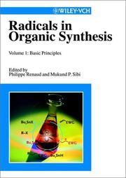 Cover of: Radicals in organic synthesis by edited by Philippe Renaud and Mukund P. Sibi.