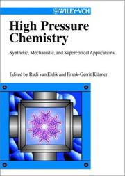 High pressure chemistry : synthetic, mechanistic, and supercritical applications