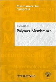 Cover of: Polymer Membranes: 41st Microsymposium of the Prague Meetings on Macromolecules (Macromolecular Symposia)