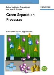 Green separation processes : fundamentals and applications