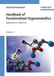 Handbook of functionalized organometallics : application in synthesis