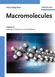Cover of: Macromolecules: Volume 2: Industrial Polymers and Syntheses (Macromolecules)