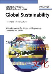 Global sustainability : the impact of local cultures : a new perspective for science and engineering, economics and politics