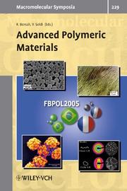 Advanced polymeric materials : selected contributions from the conference in Florianopolis (Brazil), April 24-29, 2005