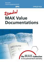 Essential MAK value documentations : from the MAK-collection for occupational health and safety