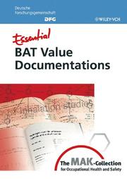 Essential BAT value documentations from the MAK-Collection for occupational health and safety