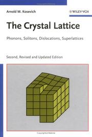 The crystal lattice : phonons, solitons, dislocations, superlattices