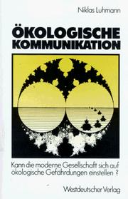 Cover of: Ökologische Kommunikation by Niklas Luhmann