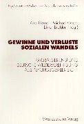 Cover of: Gewinne und Verluste sozialen Wandels: Globalisierung und deutsche Wiedervereinigung aus psychosozialer Sicht