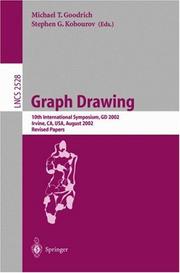 Graph drawing : 10th international symposium, GD 2002, Irvine, CA, USA, August 26-28, 2002 : revised papers