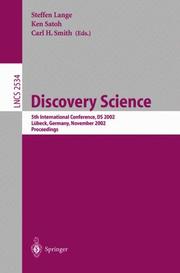 Discovery science : 5th International Conference, DS 2002, Lübeck, Germany, November 24-26, 2002 : proceedings